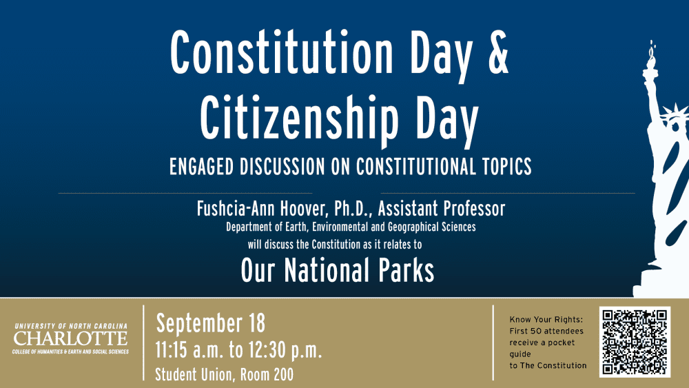 Constitution Day and Citizenship Day featuring Dr. Fushcia Hoover relating to National Parks