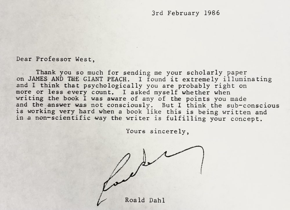 Picture of the first letter West received from Dahl, which states "Thank you for sending me your scholarly paper on James and the Giant Peach. I found it extremely illuminating and I think that psychologically you are probably right on more or less every count."