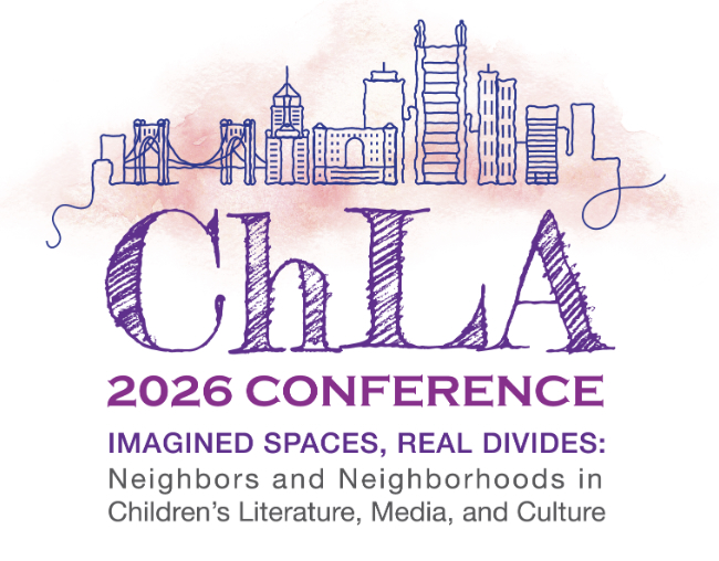 The ChLA 2026 Conference logo which has a line drawing of the Pittsburgh skyline and reads "ChLA 2026 Conference Imagined spaces, real divides: Neighbors and Neighborhoods in Children’s Literature, Media and Culture”