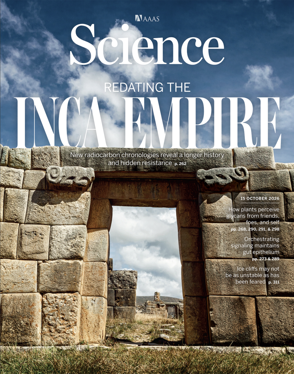The Oct. 15, 2026 cover of Science Magazine. The cover shows a photo of an ancient road system built through the Andes by the Inca Empire and the headline "Redating the Inca Empire"